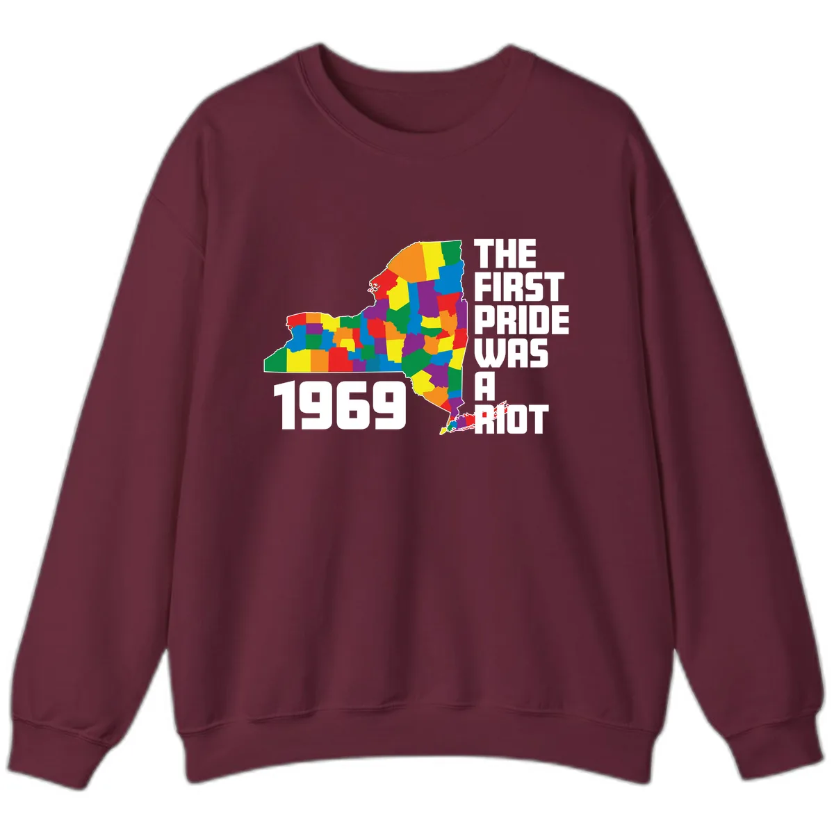 The First Pride Was A Riot 1969 Sweatshirt in Maroon