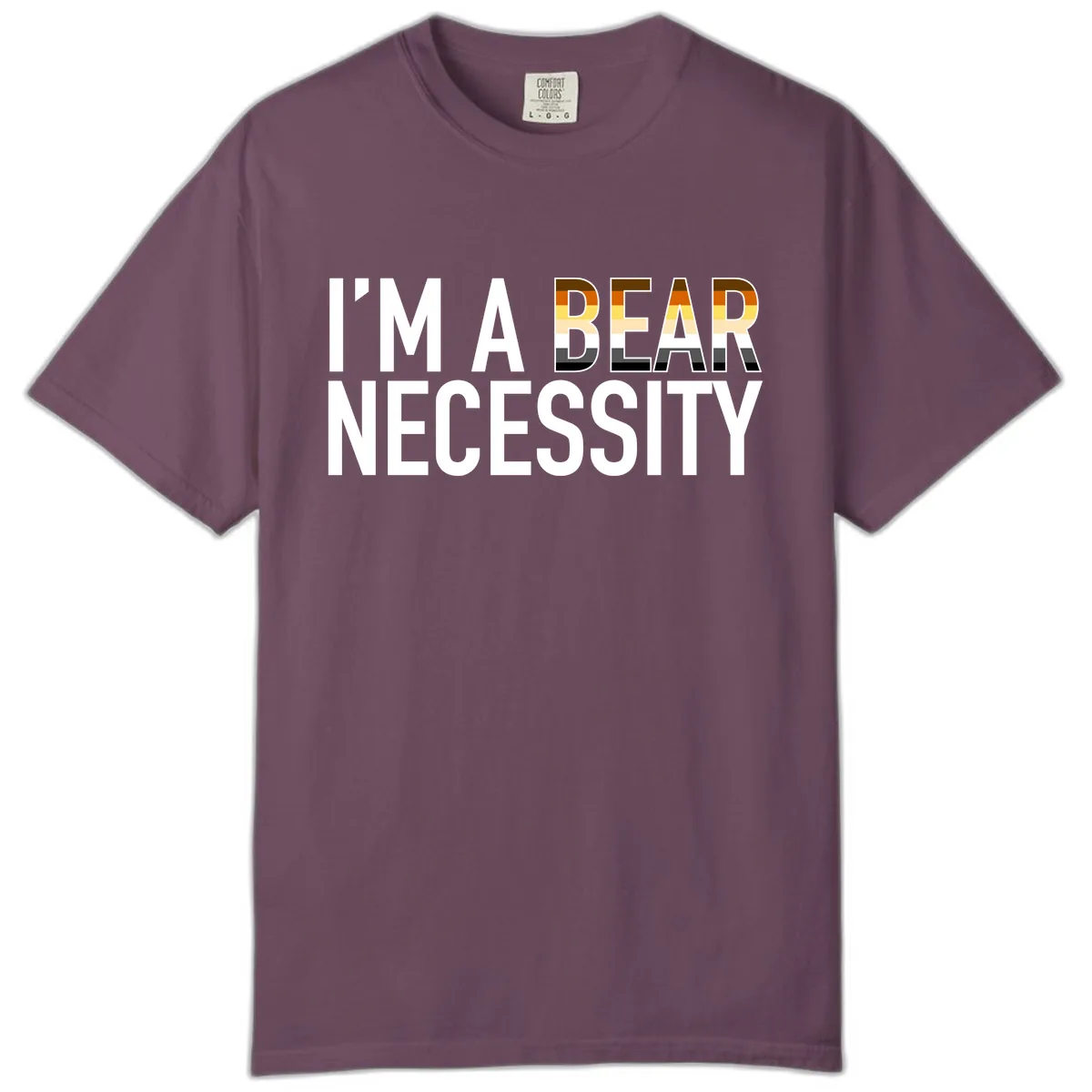 I'm A Bear Necessity Comfort Color in Berry