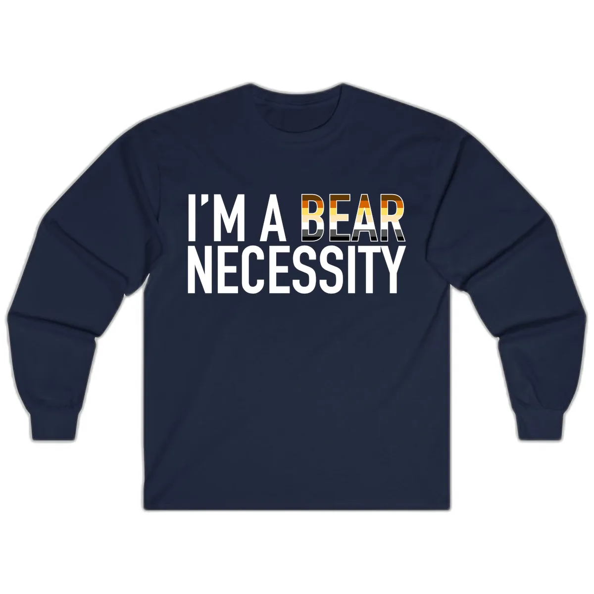 I'm A Bear Necessity Long Sleeve in Navy