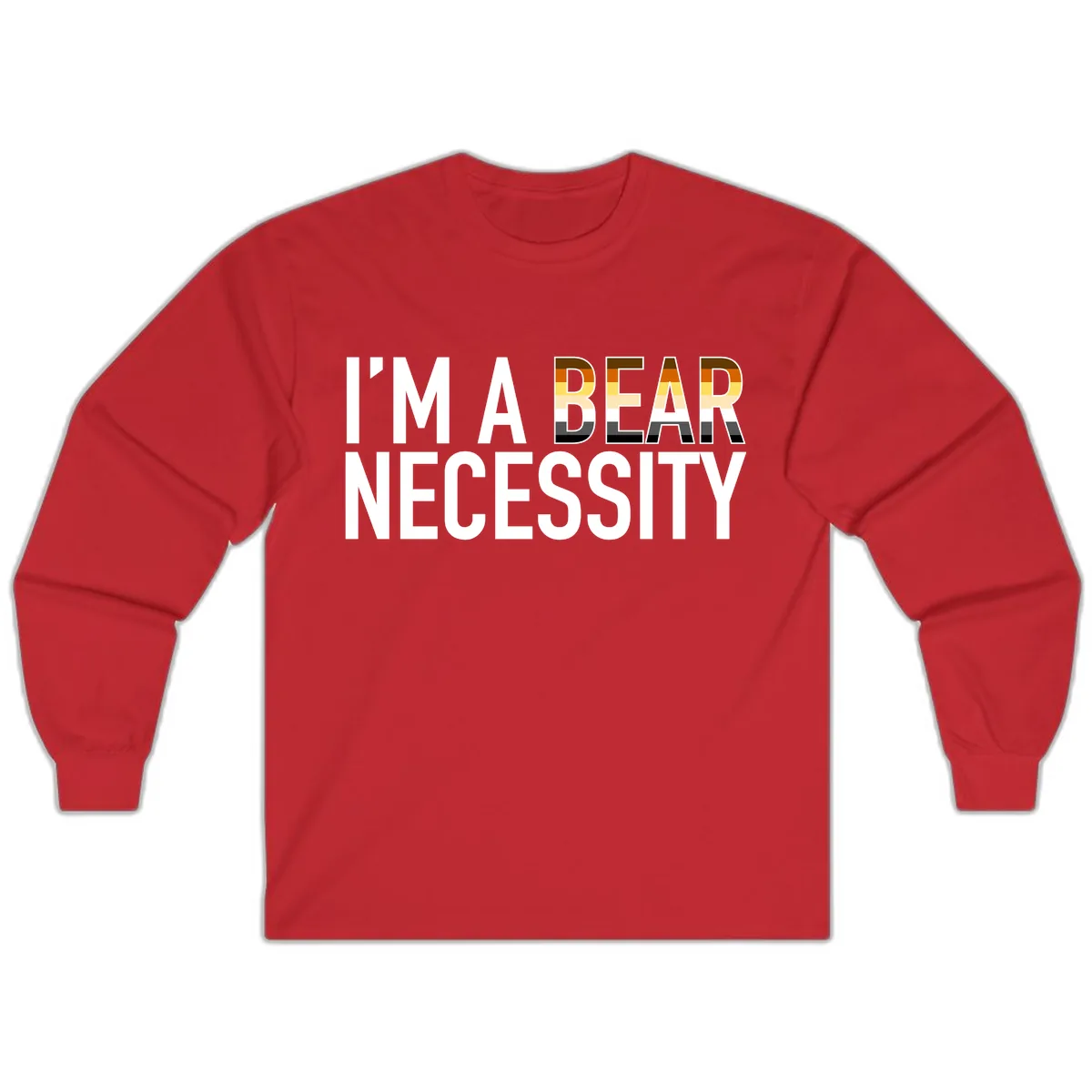 I'm A Bear Necessity Long Sleeve in Red