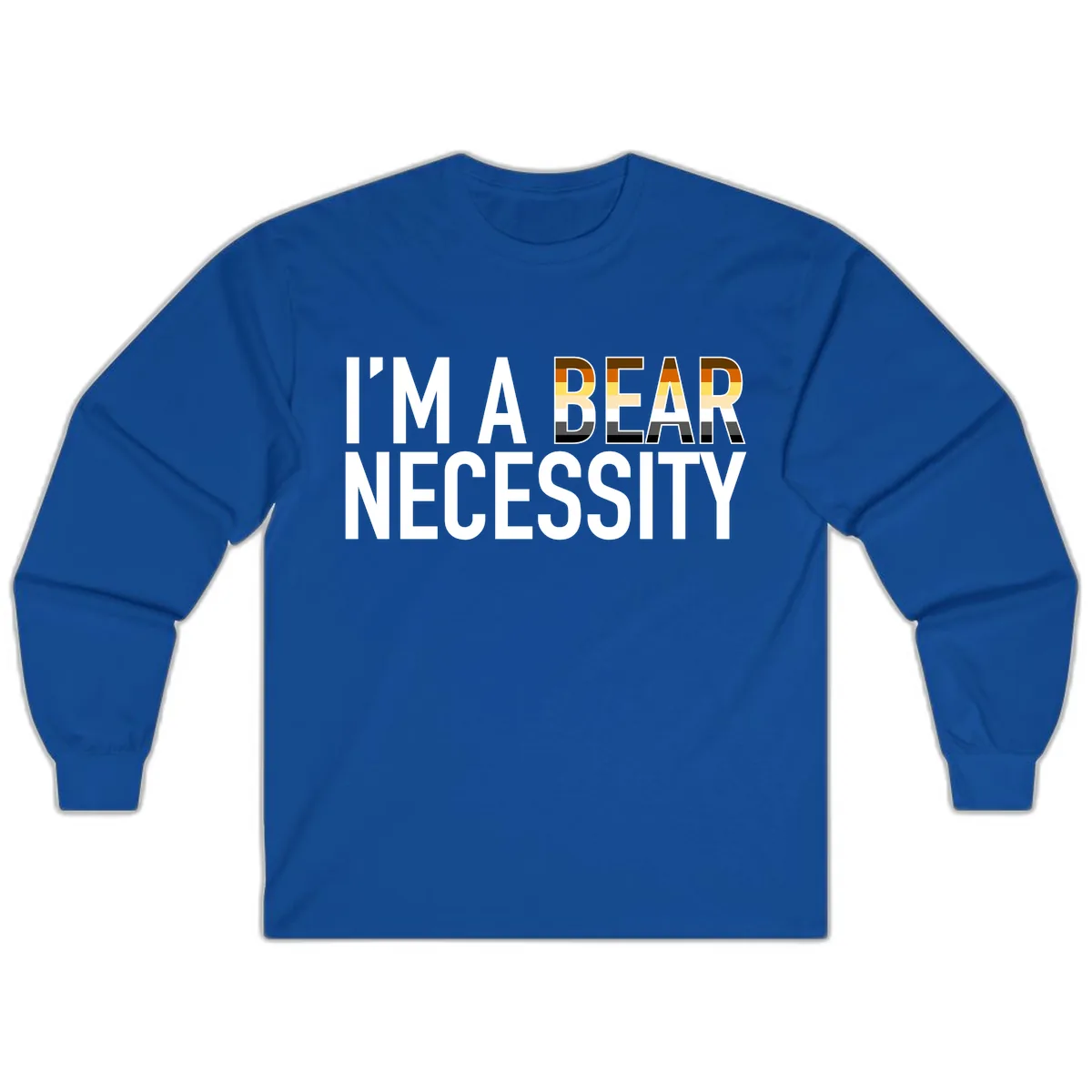 I'm A Bear Necessity Long Sleeve in Royal