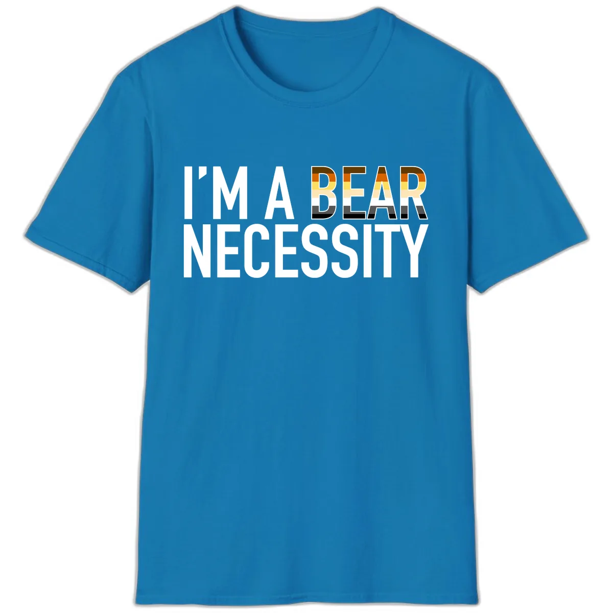 I'm A Bear Necessity T-Shirt in Sapphire