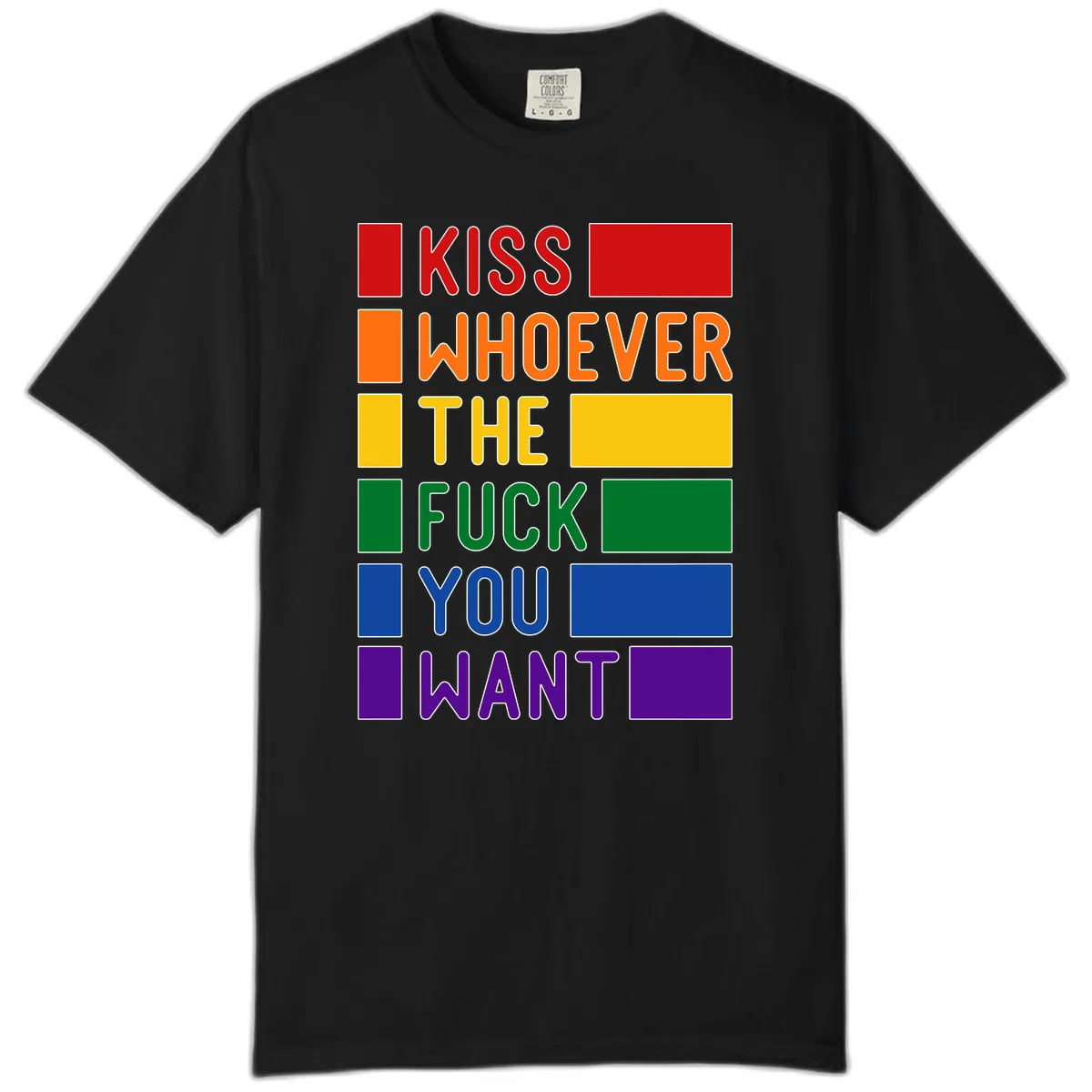 Kiss Whoever The Fuck You Want Comfort Color in Black