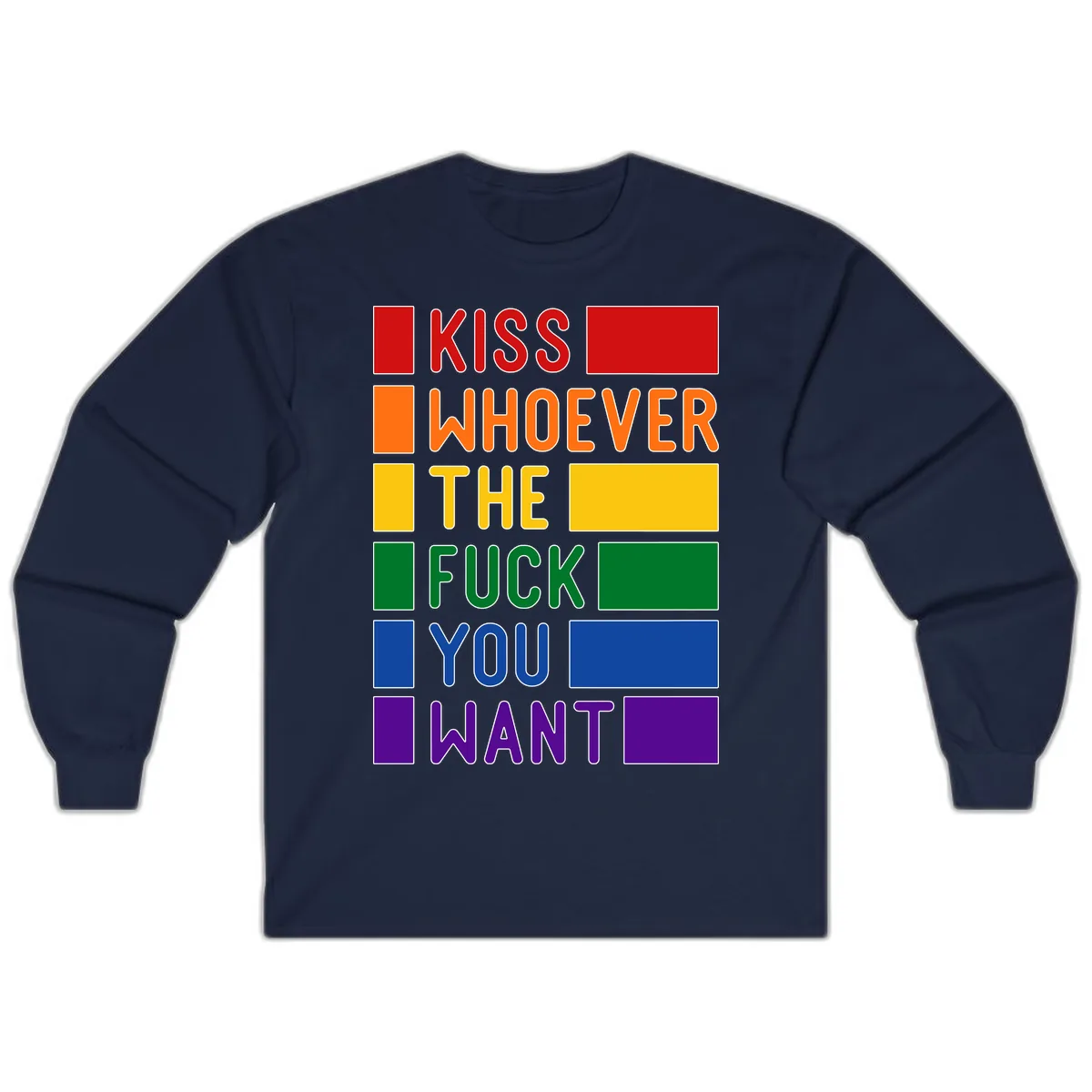 Kiss Whoever The Fuck You Want Long Sleeve in Navy