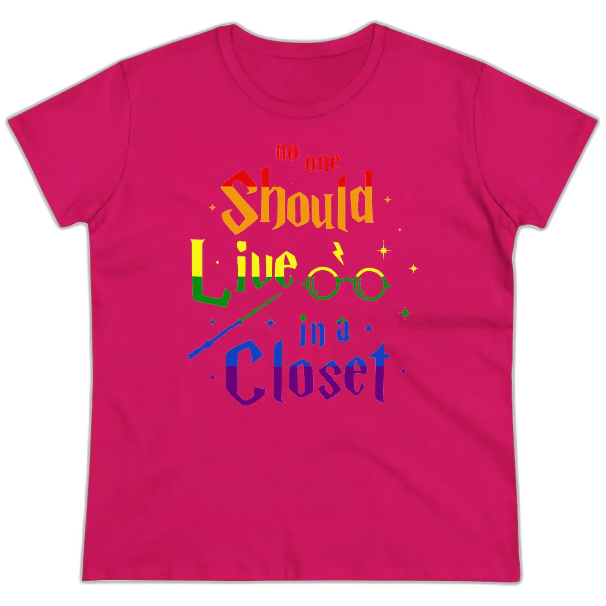No One Should Live In A Closet Ladies Tee in Heliconia