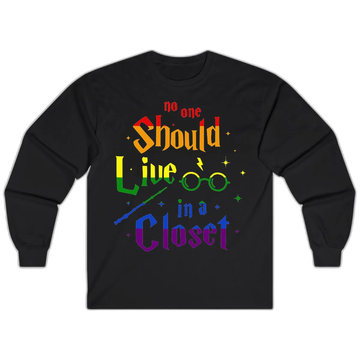 No One Should Live In A Closet Long Sleeve in Black