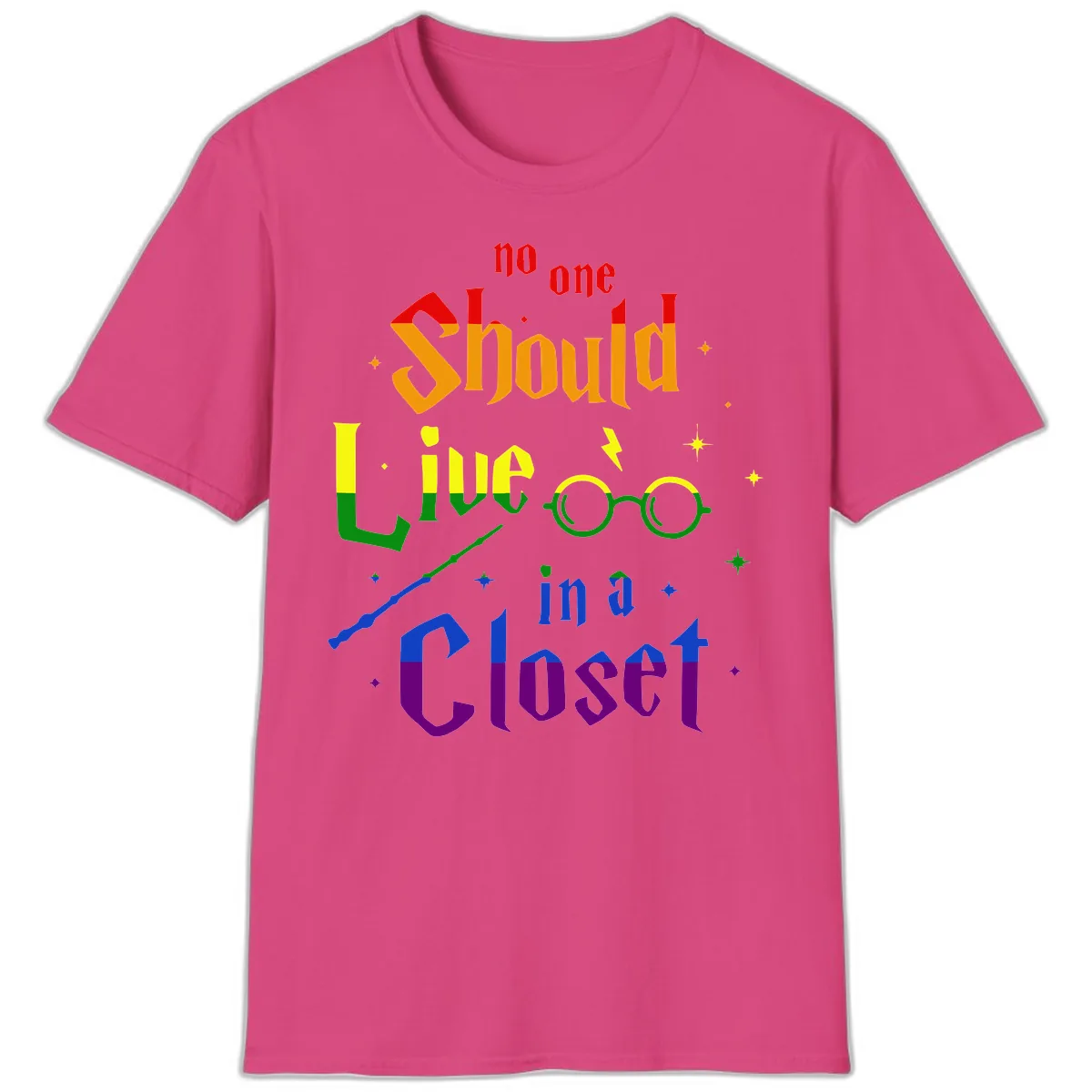 No One Should Live In A Closet T-Shirt in Heliconia