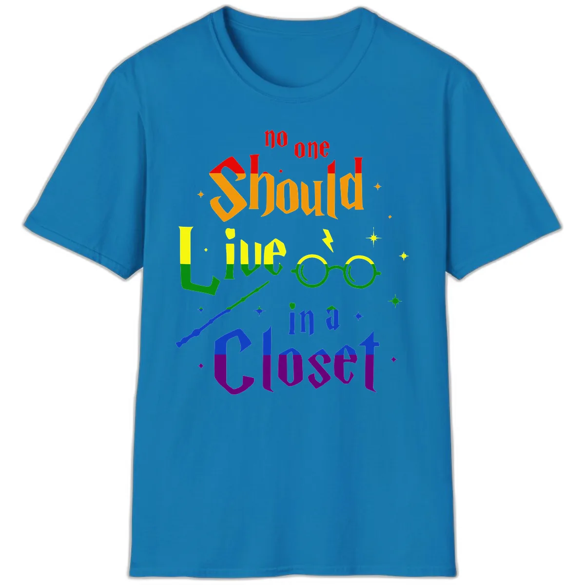 No One Should Live In A Closet T-Shirt in Sapphire