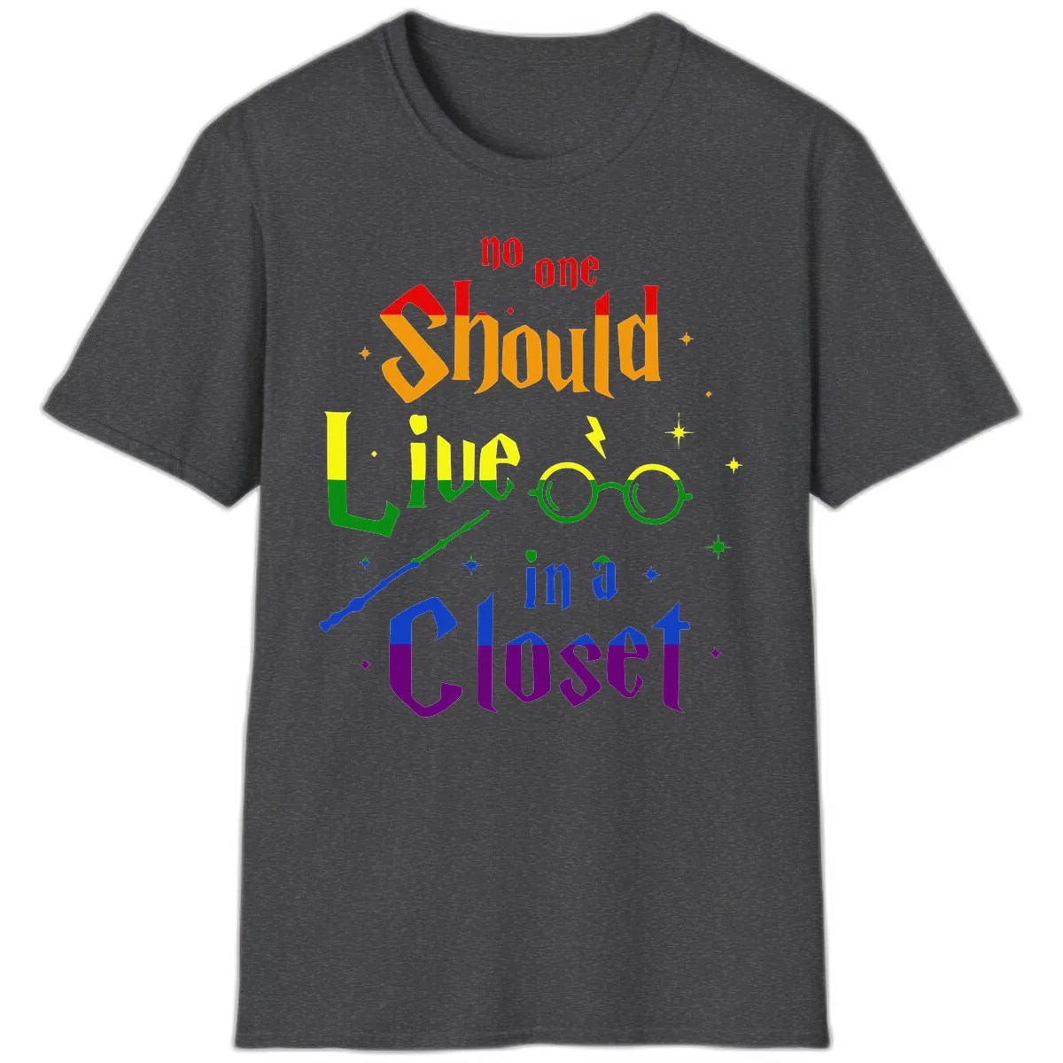 No One Should Live In A Closet T-Shirt in Dark Heather