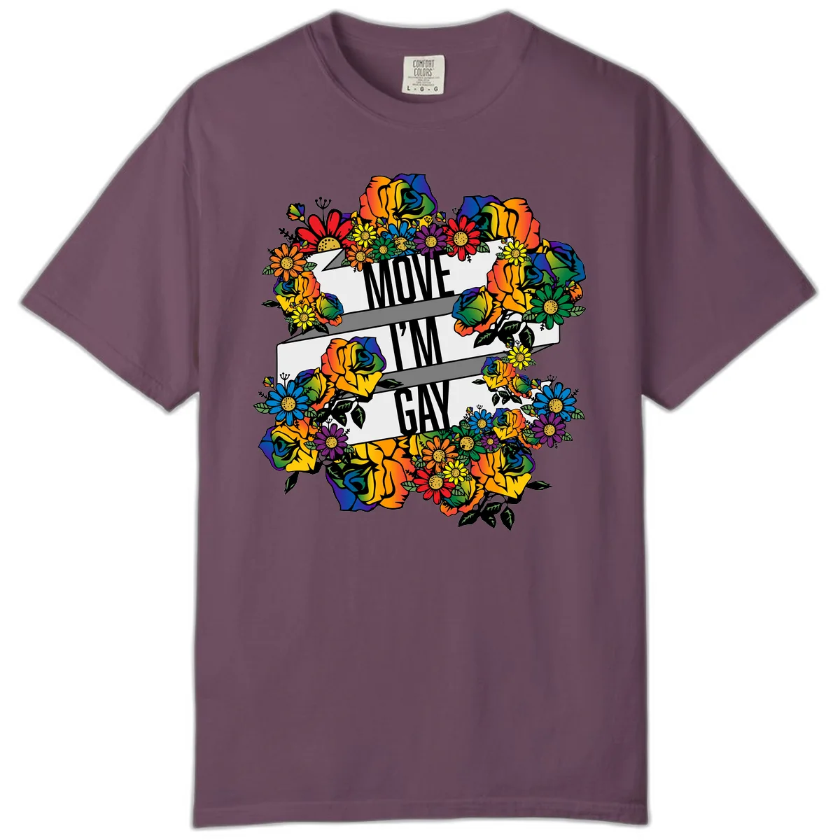Move I'm Gay Floral Pride Comfort Color in Berry