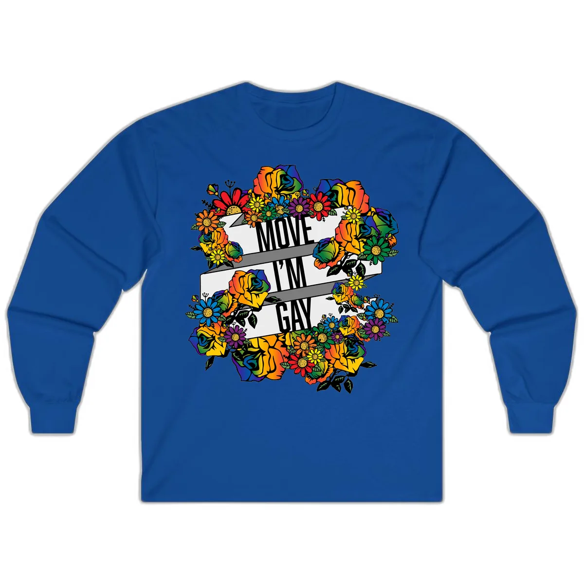 Move I'm Gay Floral Pride Long Sleeve in Royal