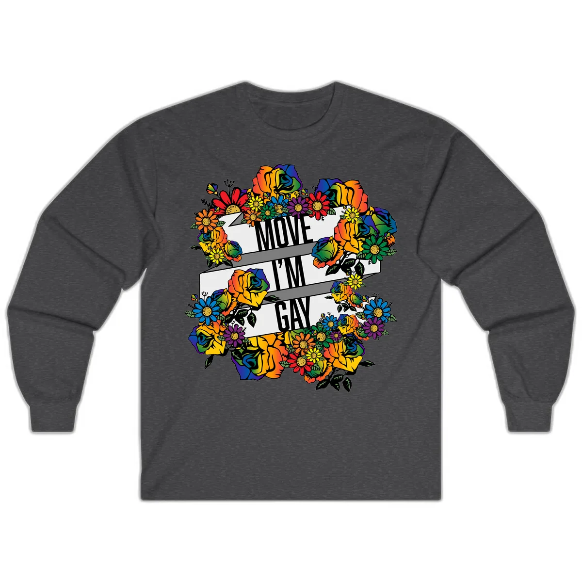 Move I'm Gay Floral Pride Long Sleeve in Dark Heather