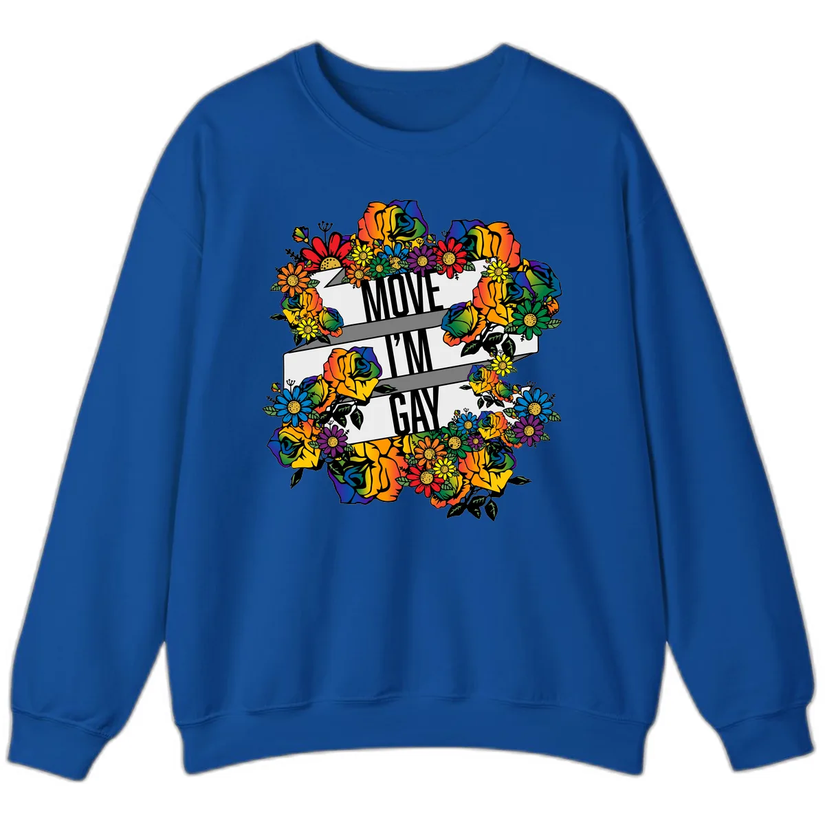 Move I'm Gay Floral Pride Sweatshirt in Royal
