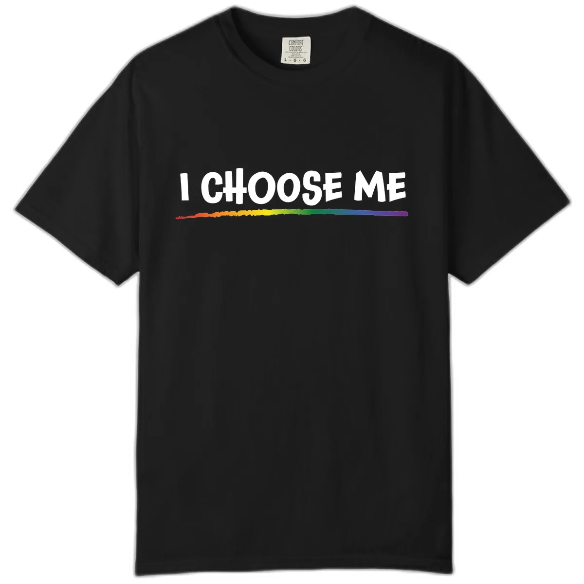 I Choose Me Pride Rainbow Comfort Color in Black