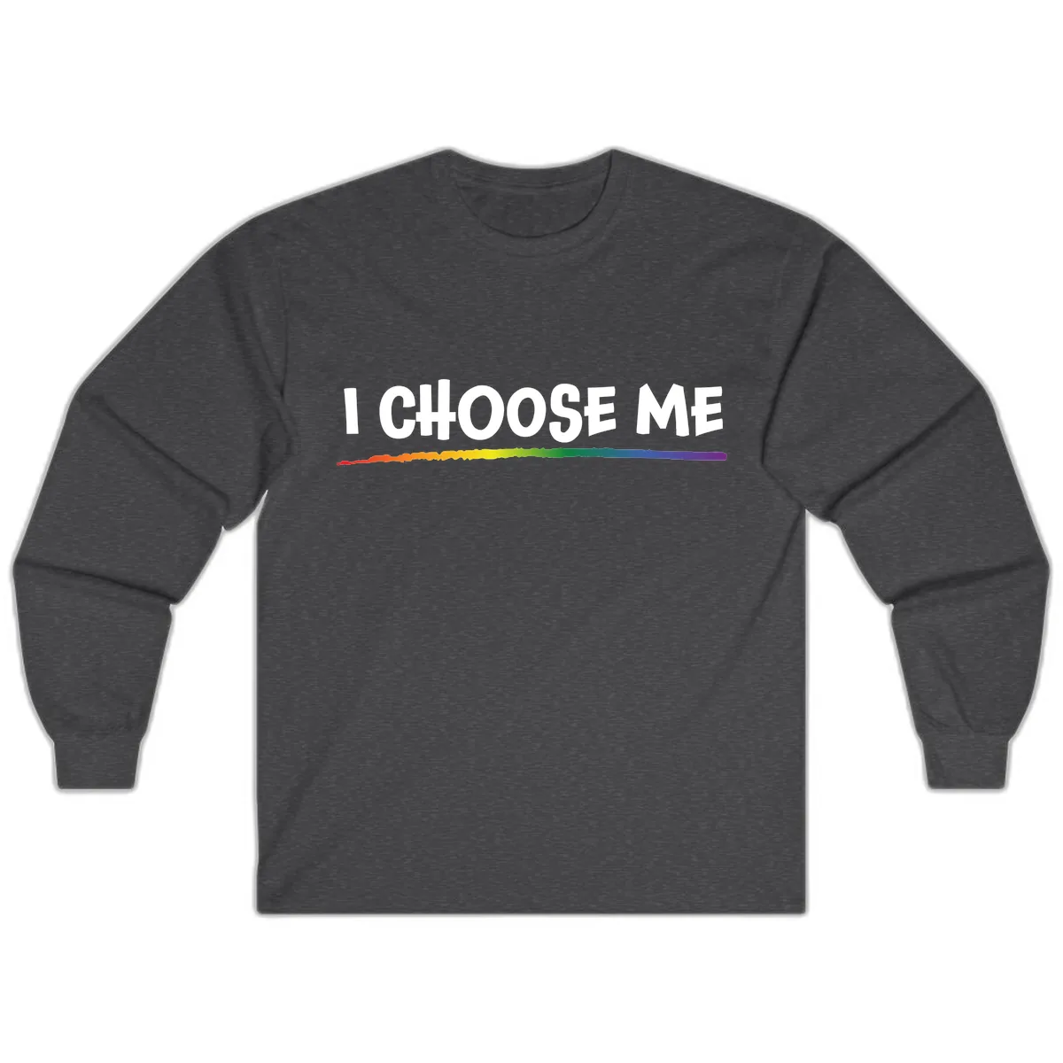 I Choose Me Pride Rainbow Long Sleeve in Dark Heather