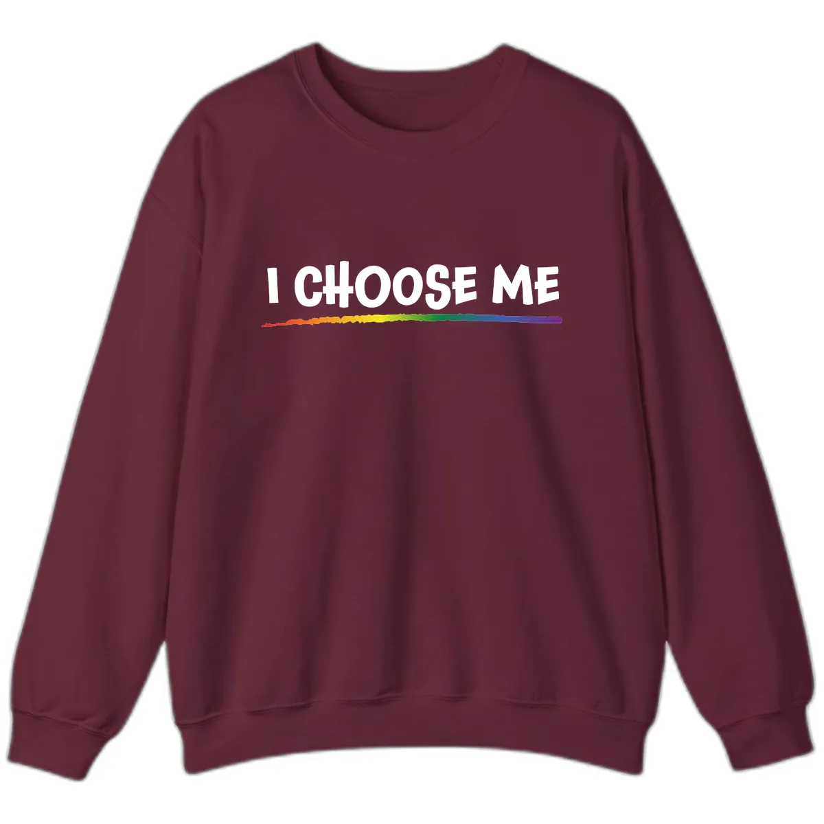 I Choose Me Pride Rainbow Sweatshirt in Maroon