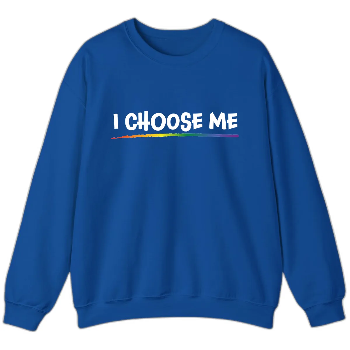 I Choose Me Pride Rainbow Sweatshirt in Royal