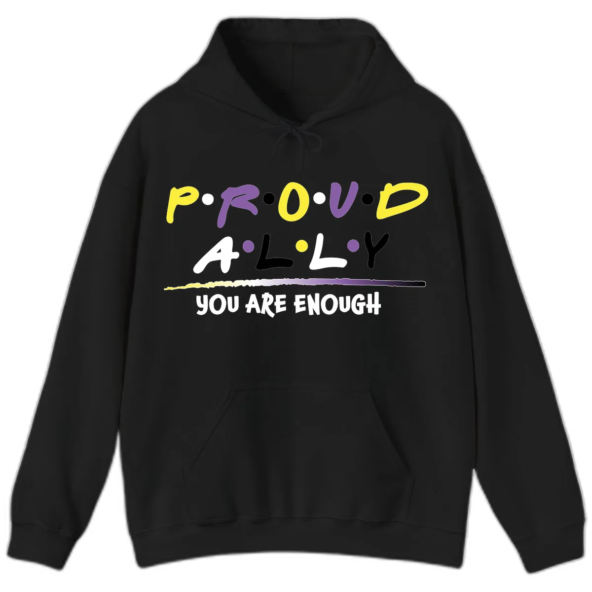Proud Ally Enough Message Design Hoodie in Black