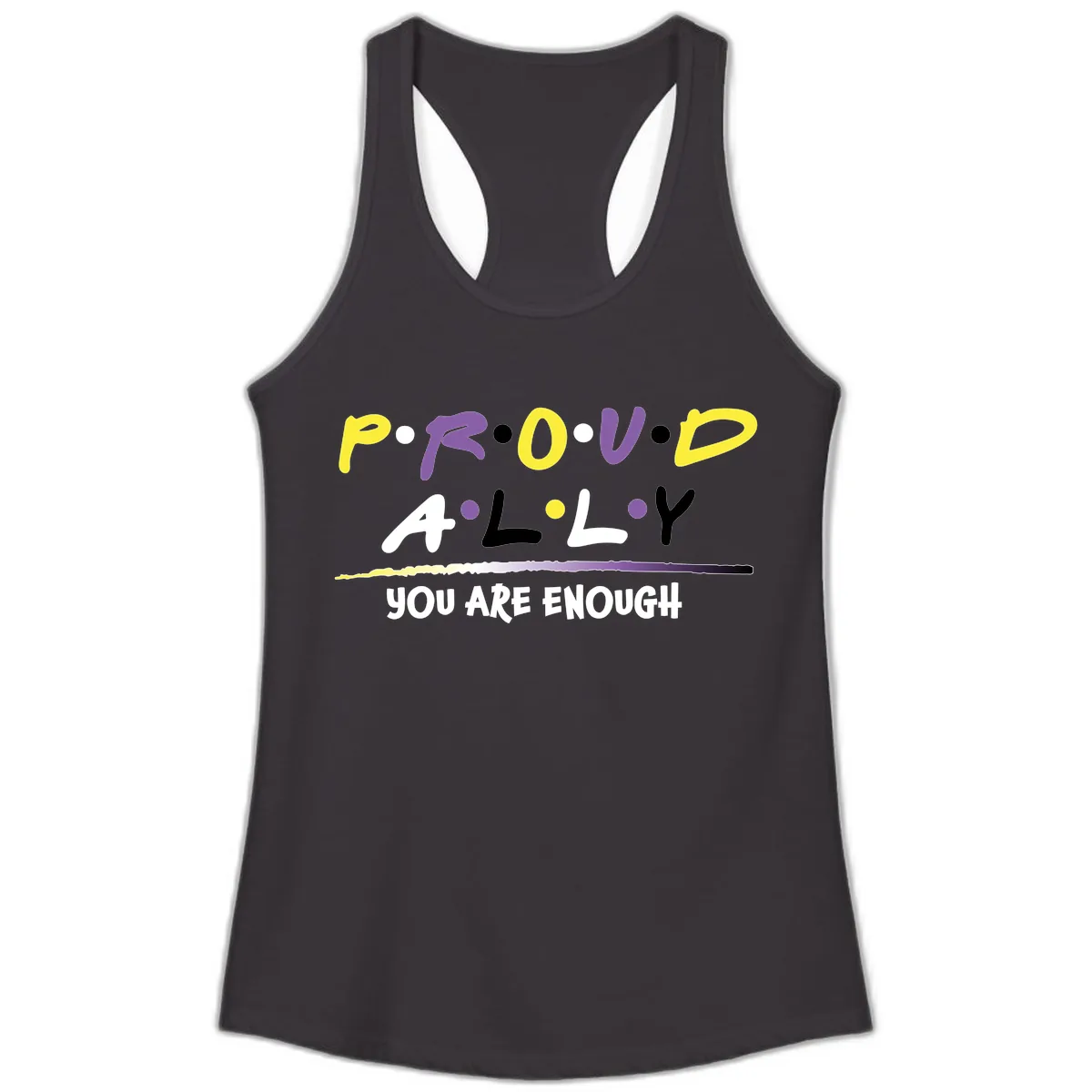 Proud Ally Enough Message Design Ladies Tank in Black