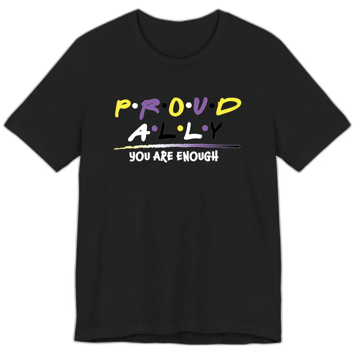 Proud Ally Enough Message Design Premium T-Shirt in Black