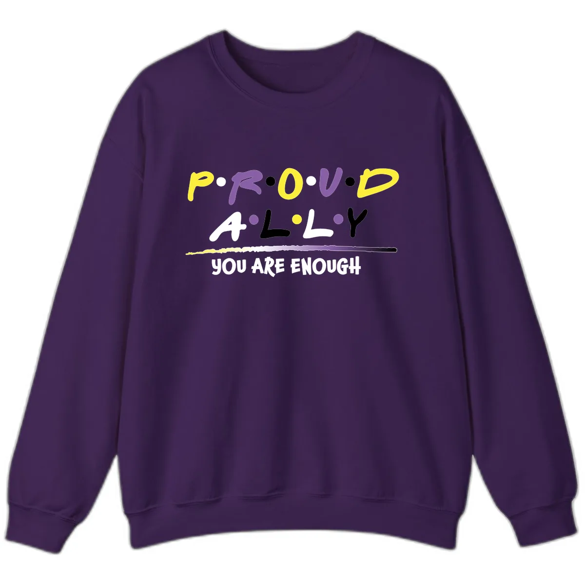 Proud Ally Enough Message Design Sweatshirt in Purple