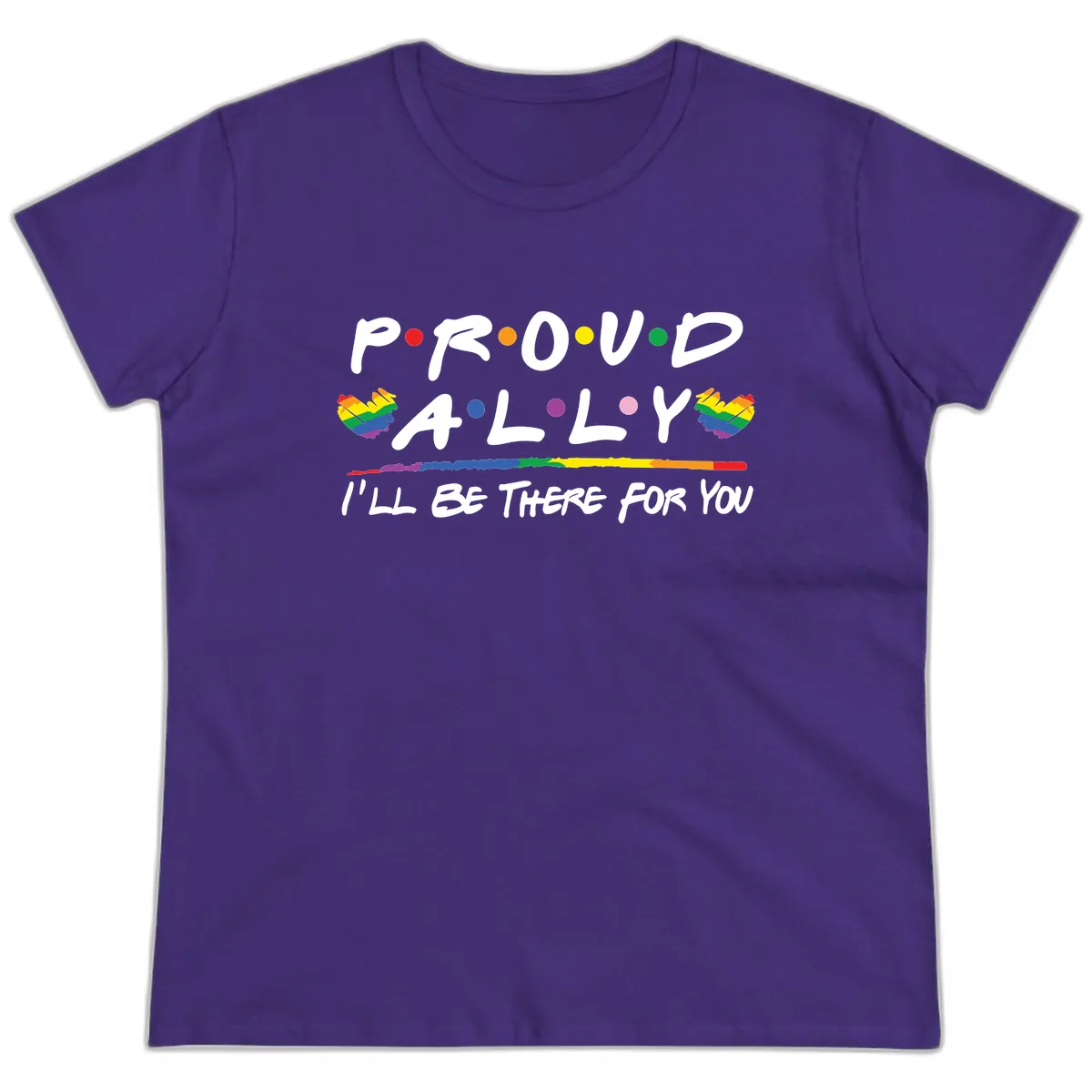 Proud Ally I'll Be There For You Ladies Tee in Purple