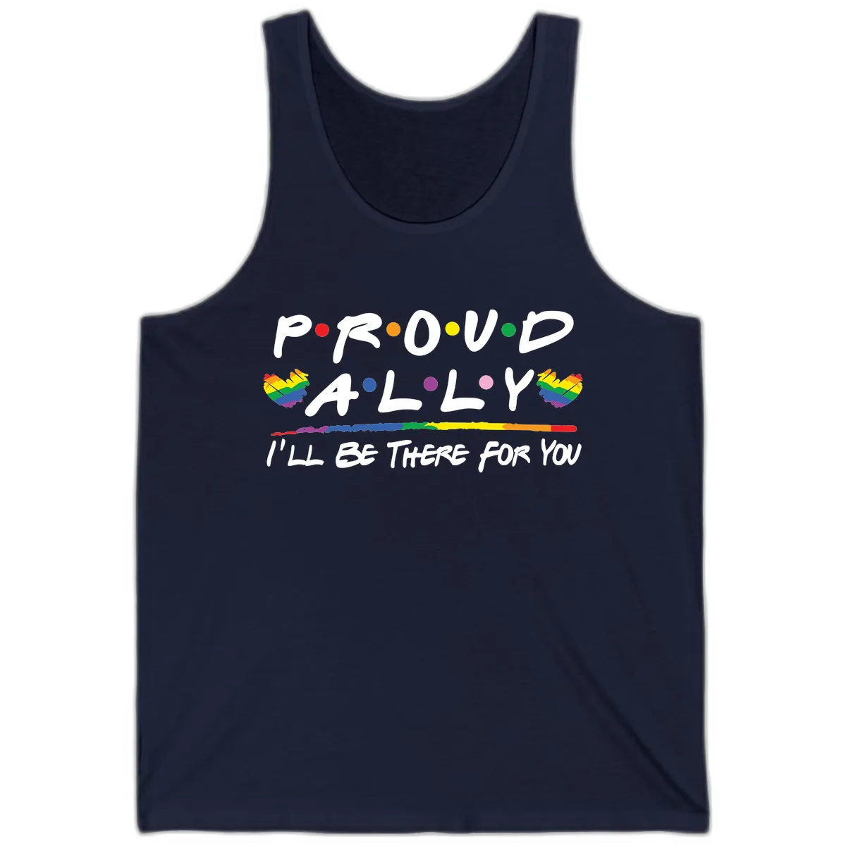 Proud Ally I'll Be There For You Tank in Navy