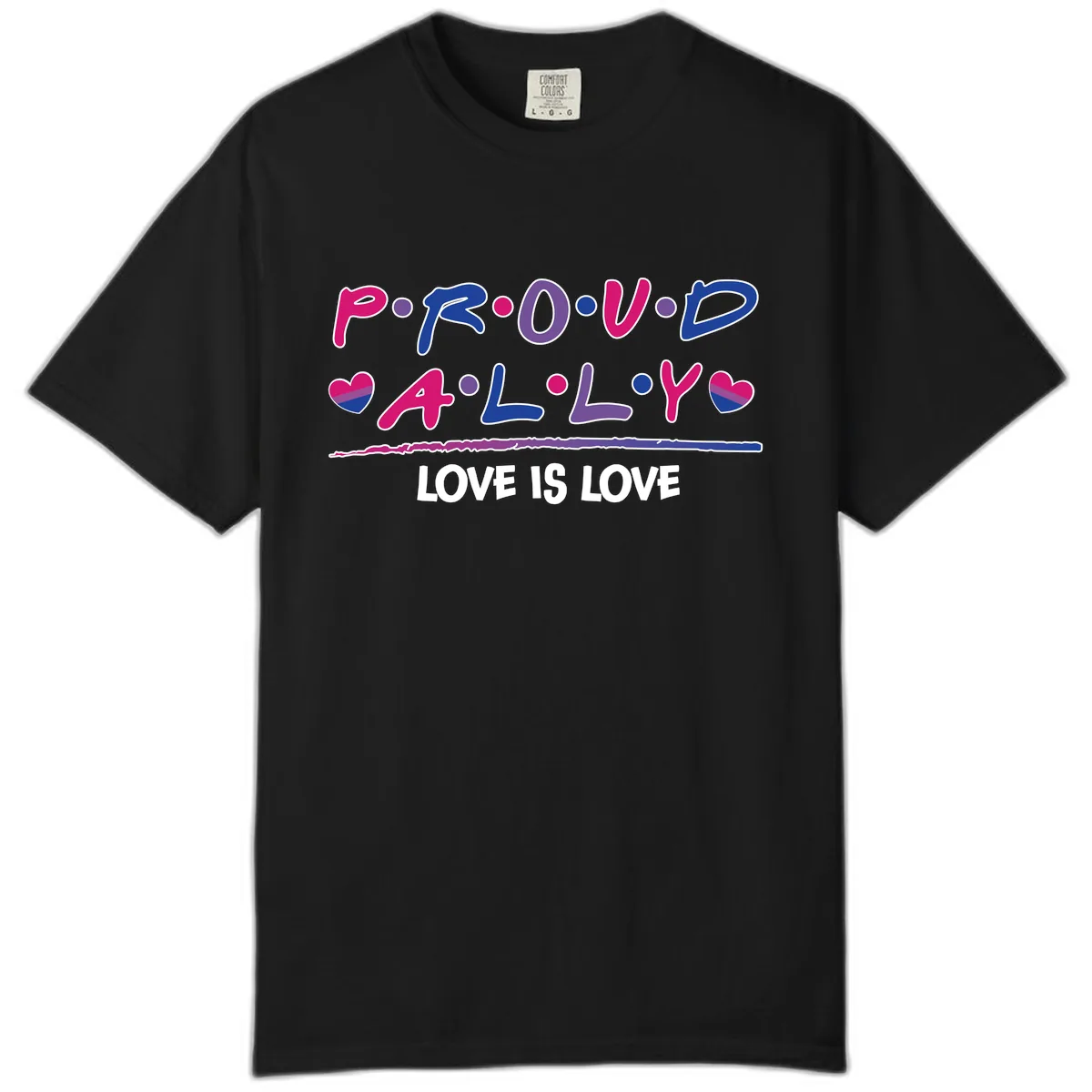 Proud For All Love Is Love Comfort Color in Black