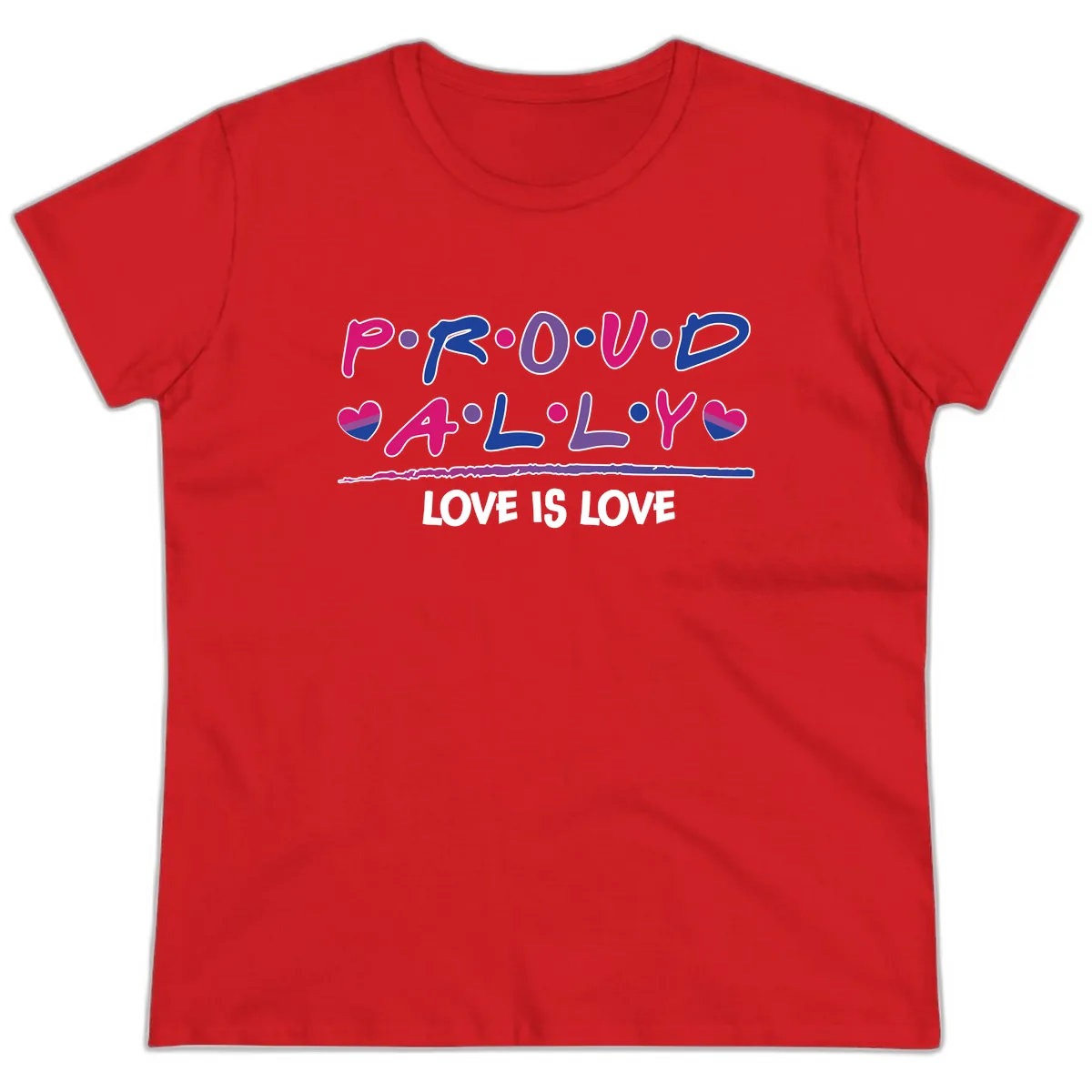 Proud For All Love Is Love Ladies Tee in Red