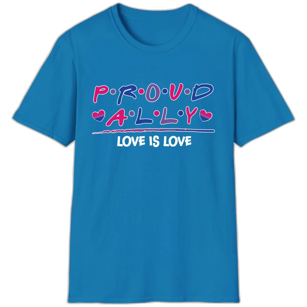 Proud For All Love Is Love T-Shirt in Sapphire