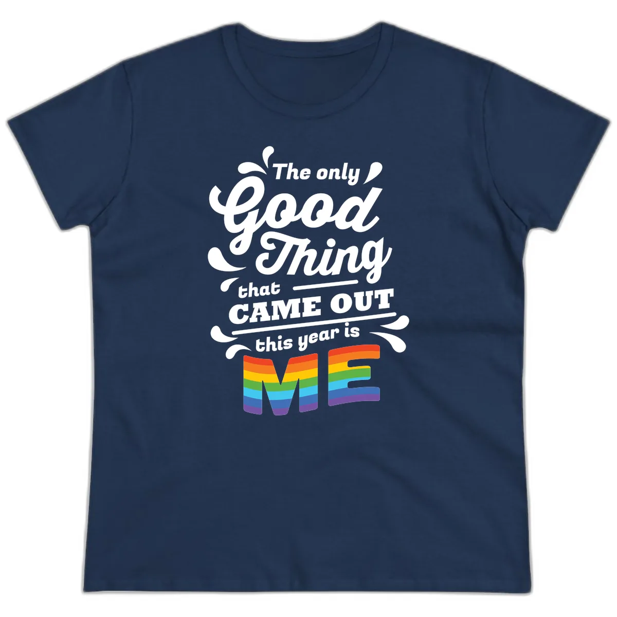 The Only Good Thing Pride Ladies Tee in Navy