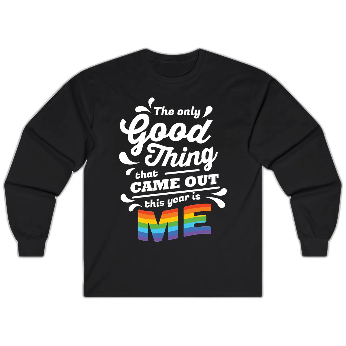 The Only Good Thing Pride Long Sleeve in Black