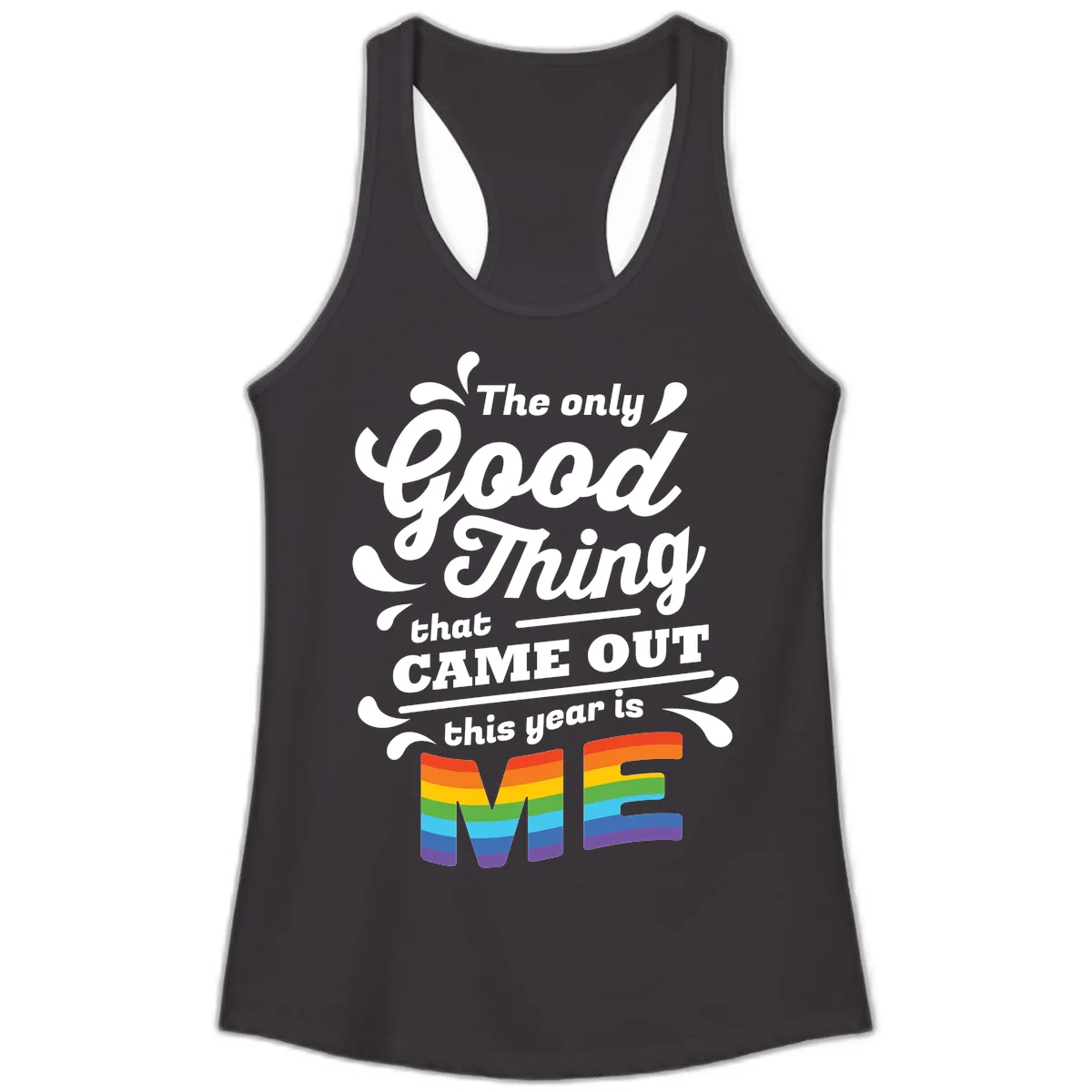 The Only Good Thing Pride Ladies Tank in Black