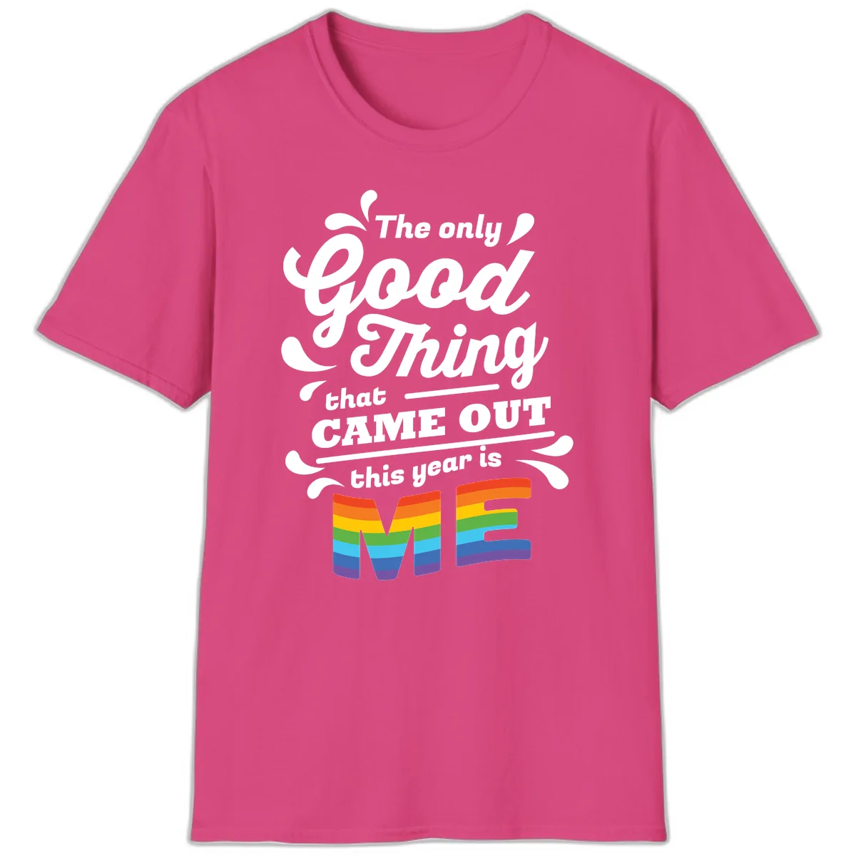 The Only Good Thing Pride T-Shirt in Heliconia