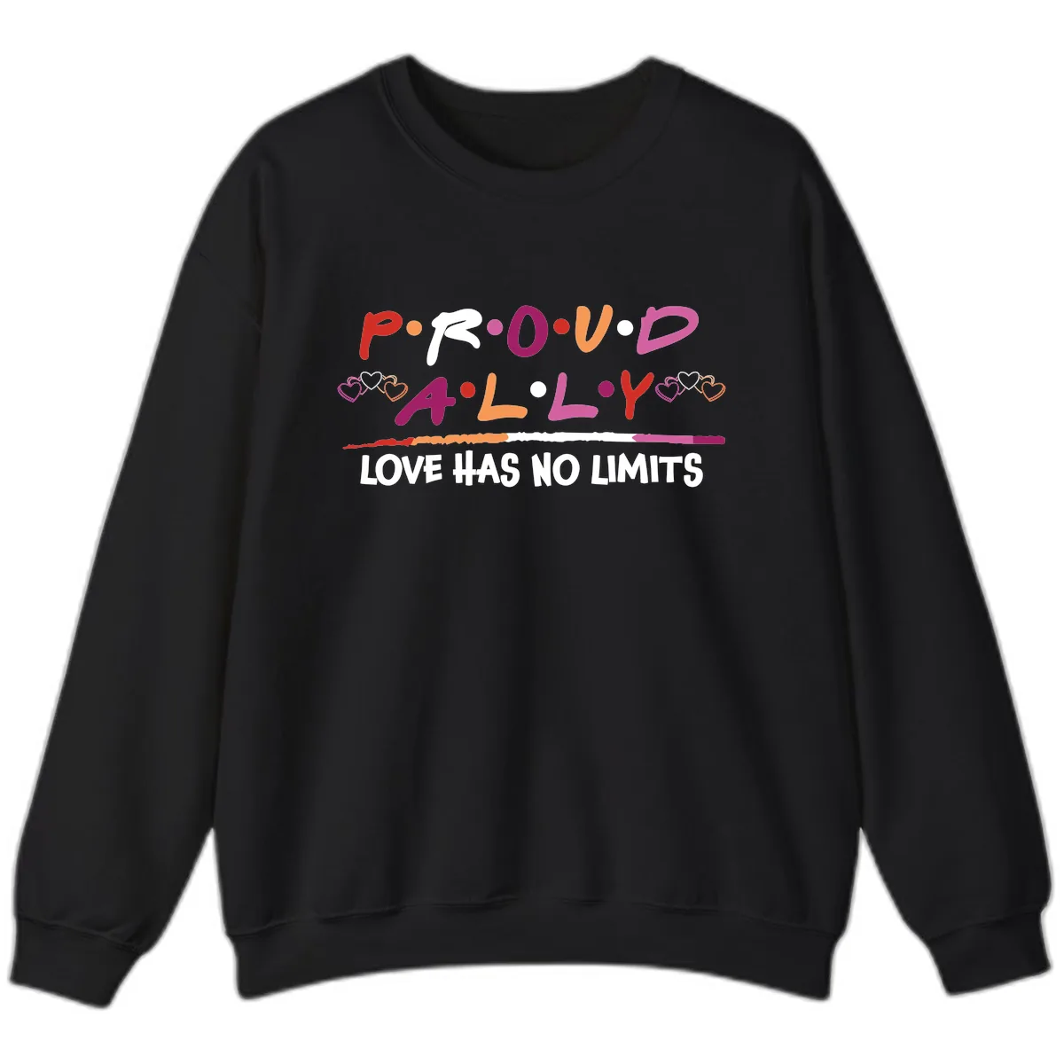 Proud Ally Love Has No Limits Sweatshirt in Black