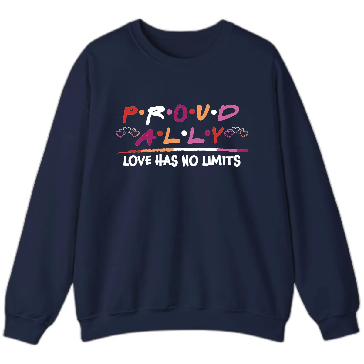 Proud Ally Love Has No Limits Sweatshirt in Navy