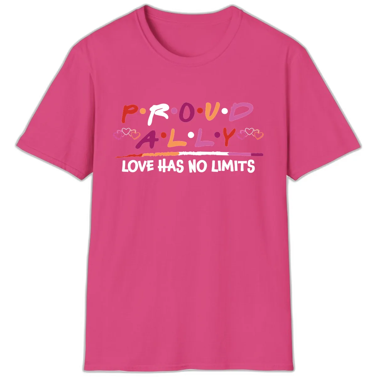 Proud Ally Love Has No Limits T-Shirt in Heliconia