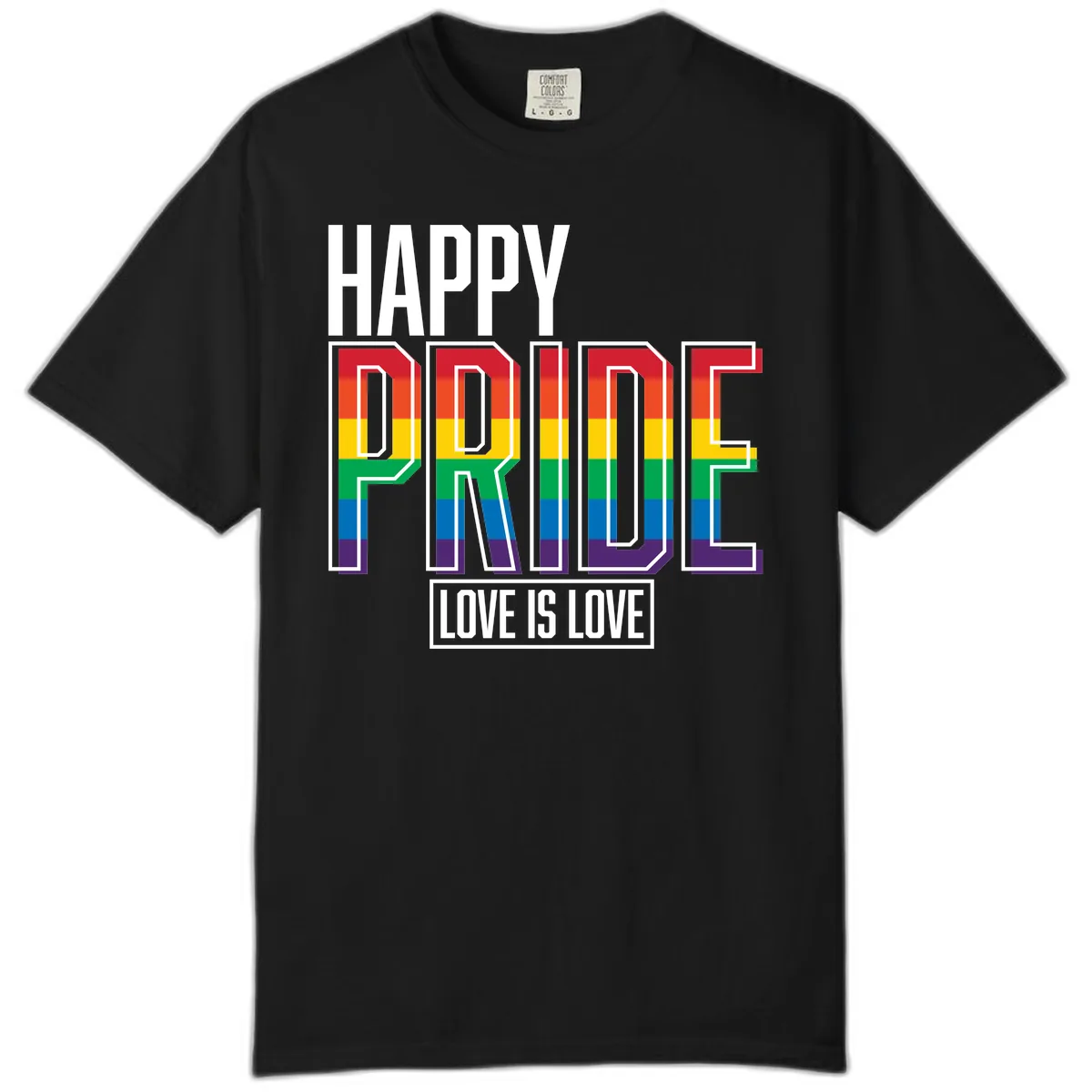 Happy Pride Love Is Love Comfort Color in Black