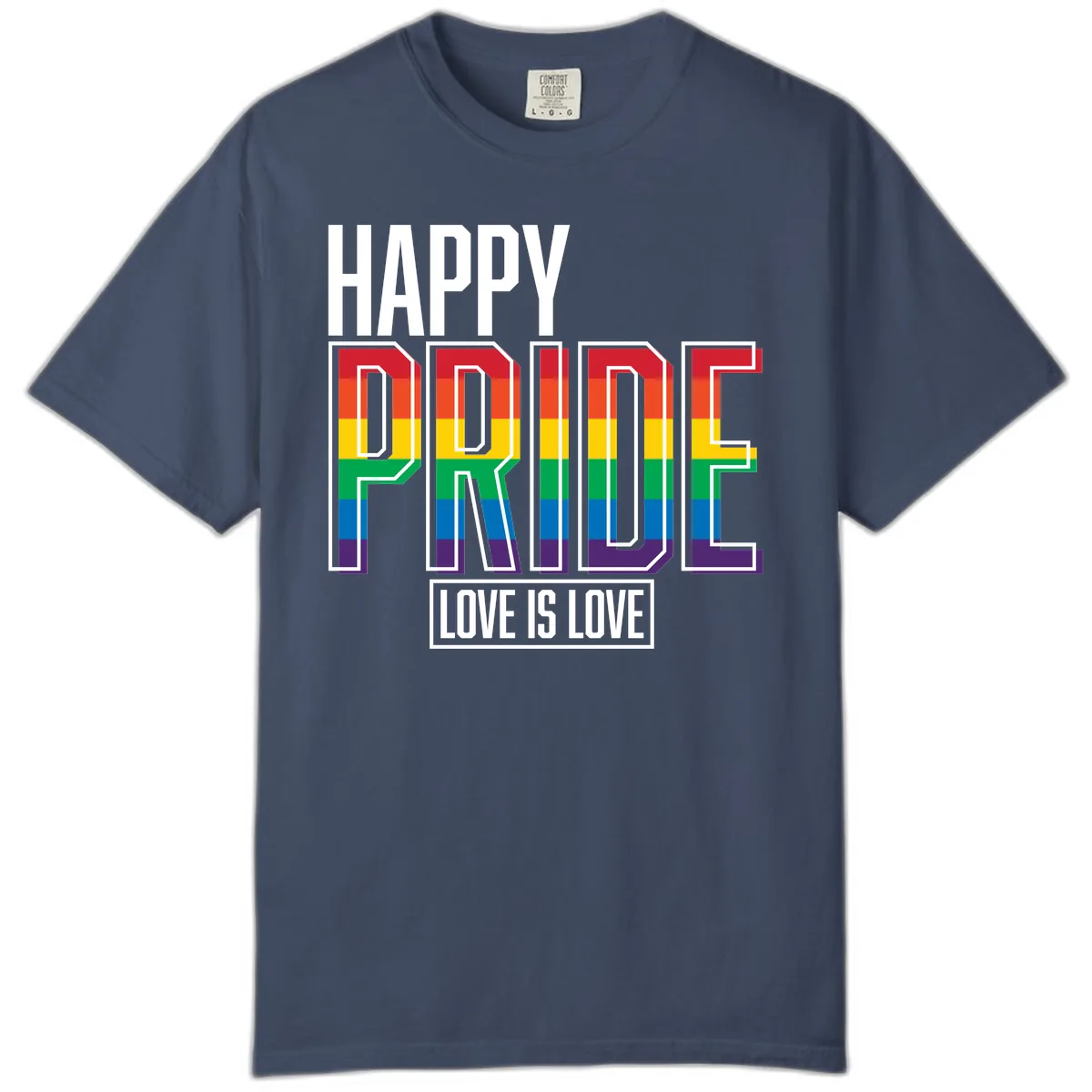 Happy Pride Love Is Love Comfort Color in Midnight