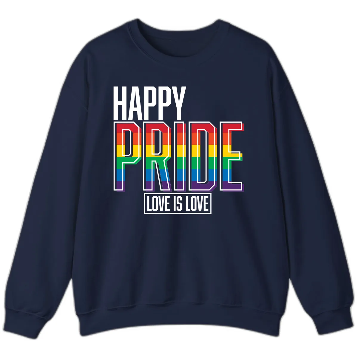 Happy Pride Love Is Love Sweatshirt in Navy