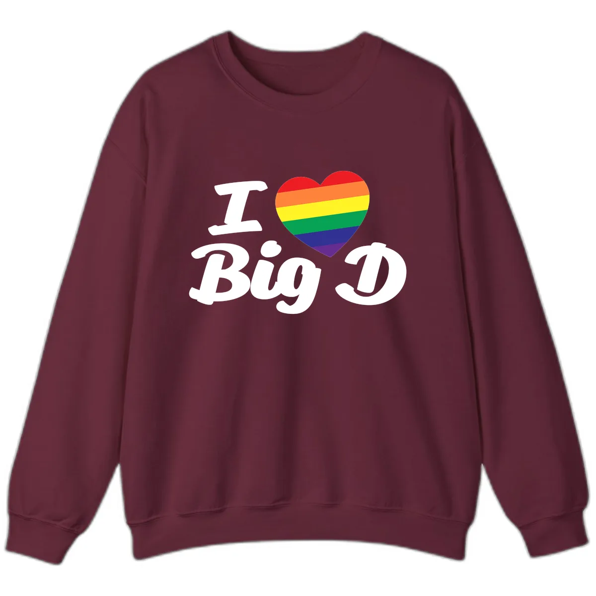 I Love Big D Pride Sweatshirt in Maroon