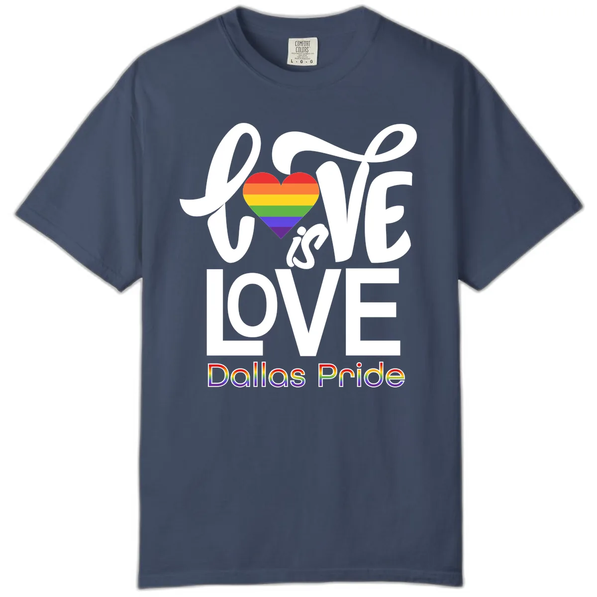 Love Is Love Dallas Pride Comfort Color in Midnight