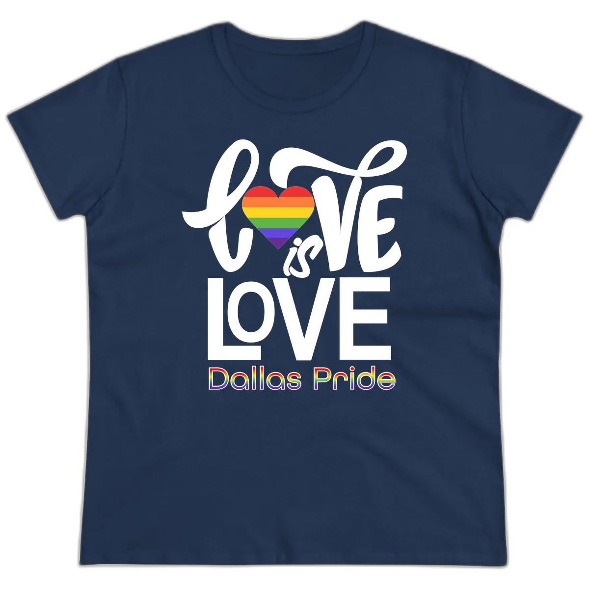 Love Is Love Dallas Pride Ladies Tee in Navy