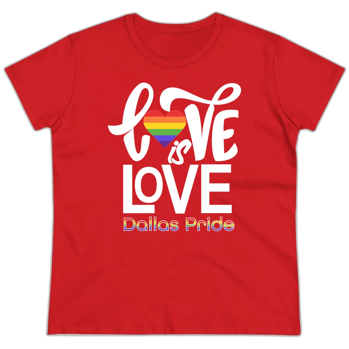 Love Is Love Dallas Pride Ladies Tee in Red