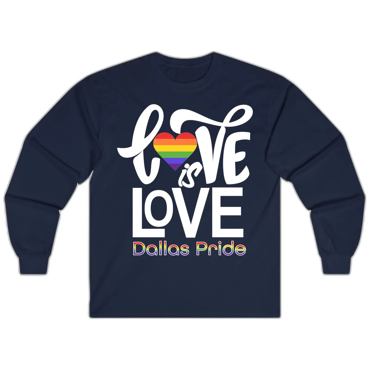 Love Is Love Dallas Pride Long Sleeve in Navy