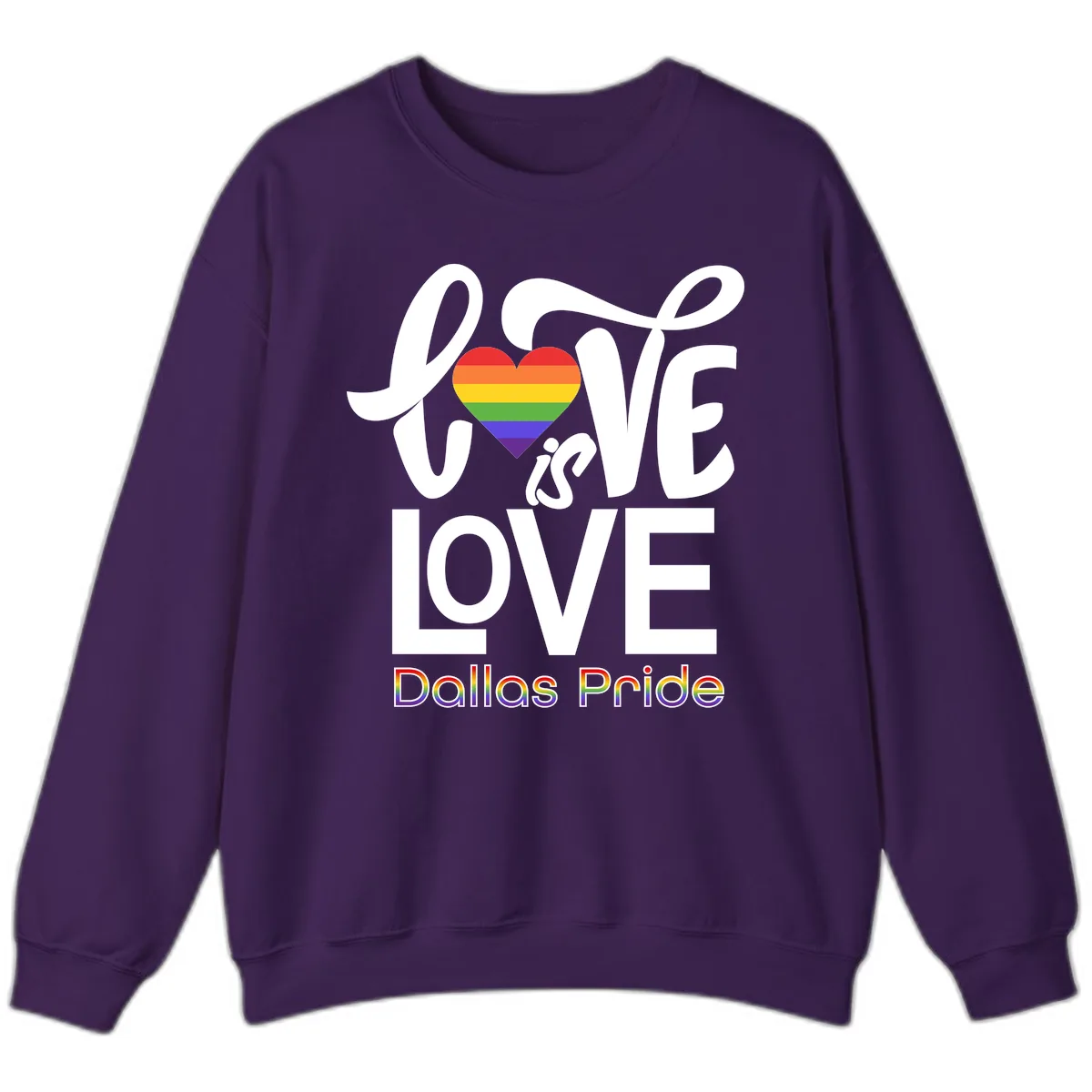 Love Is Love Dallas Pride Sweatshirt in Purple