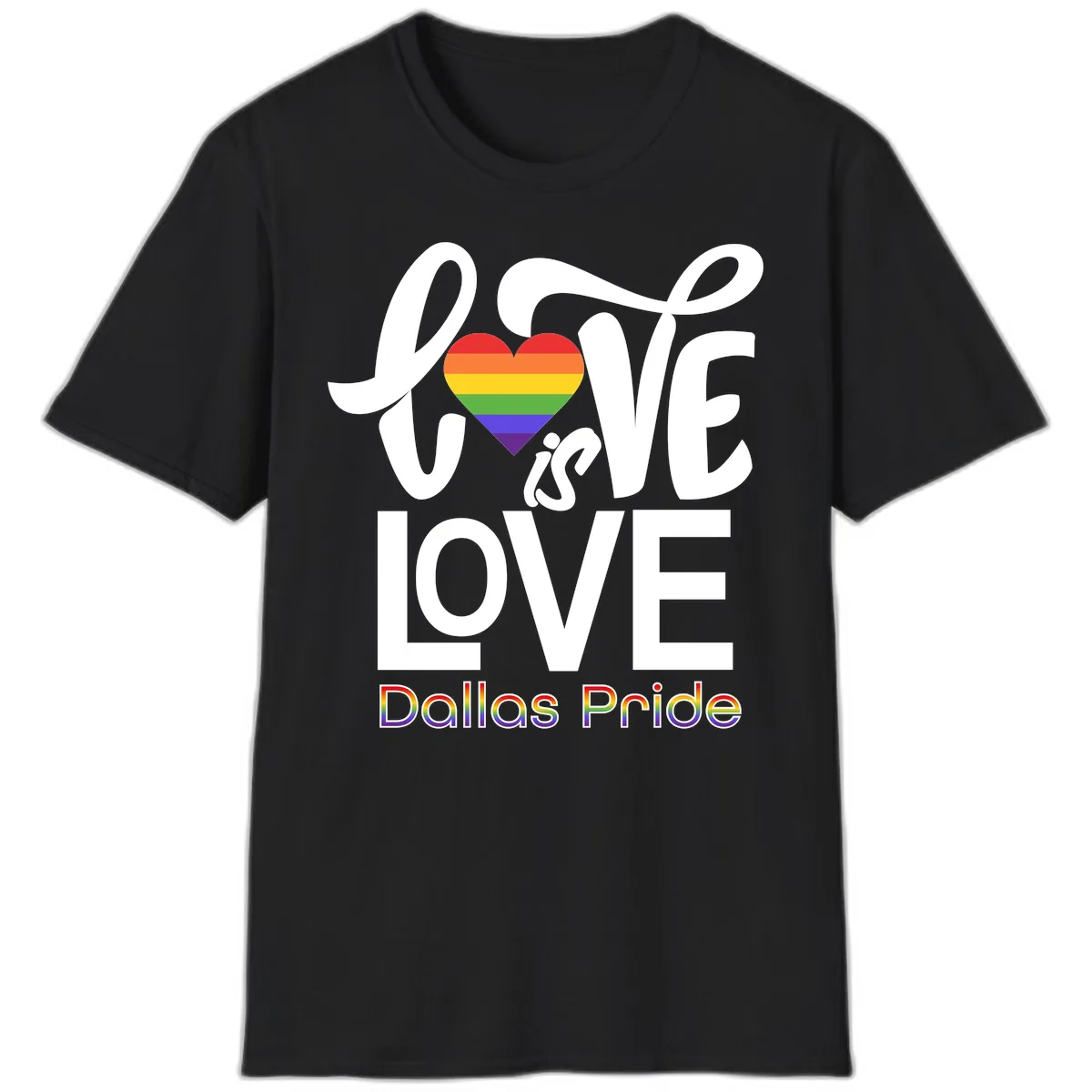 Love Is Love Dallas Pride T-Shirt in Black