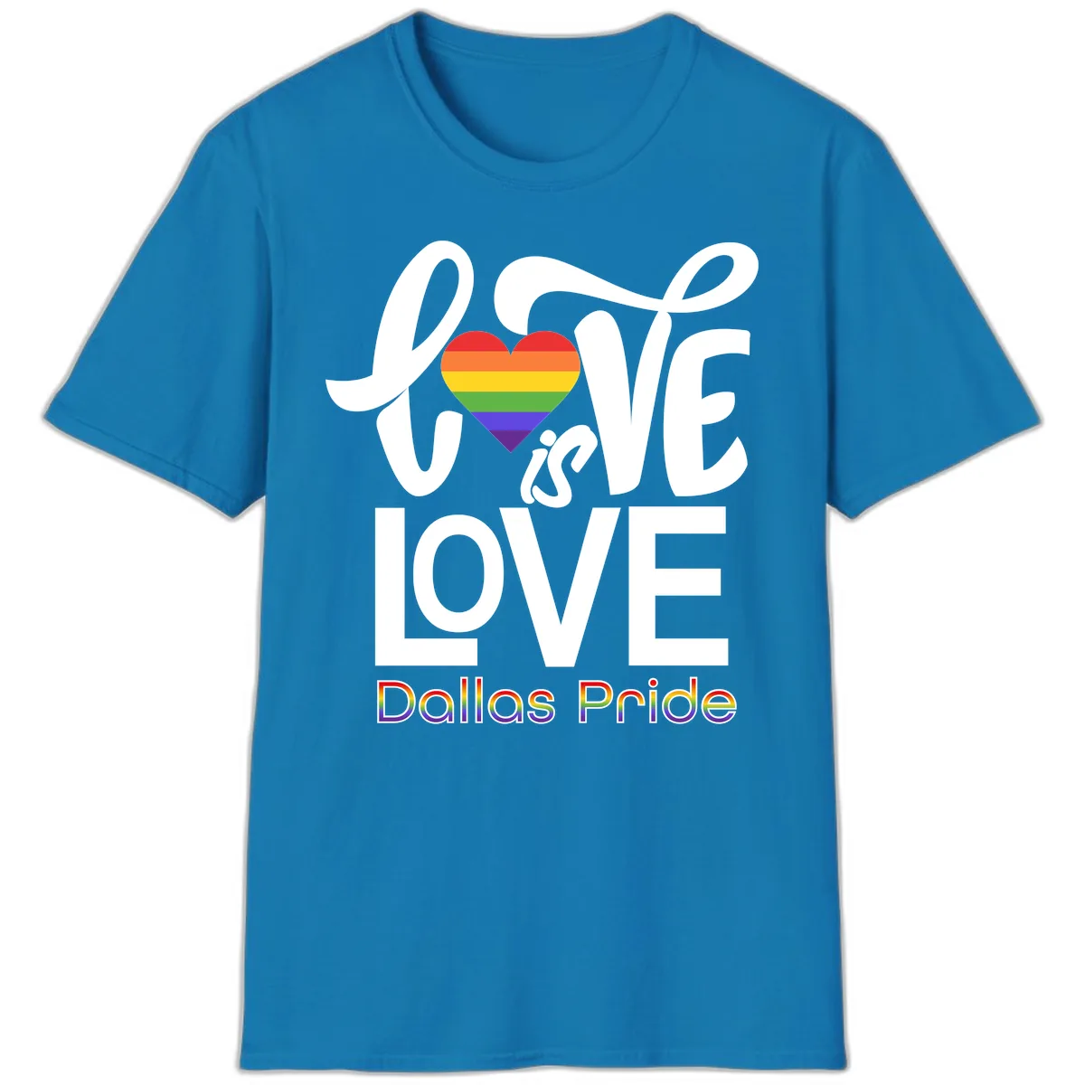 Love Is Love Dallas Pride T-Shirt in Sapphire