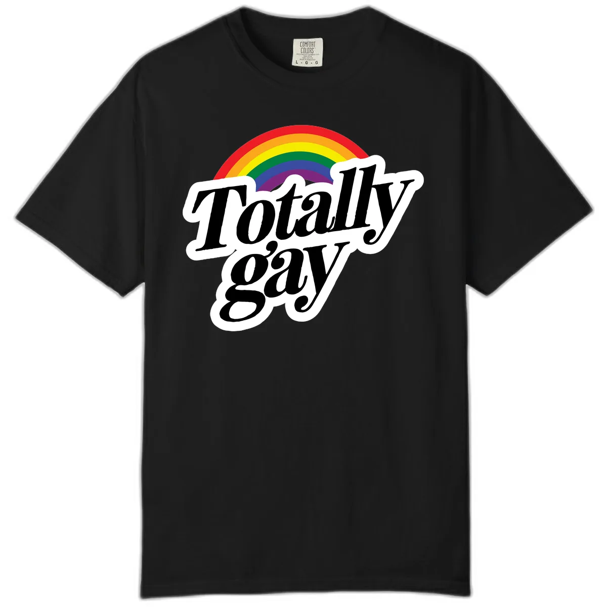 Totally Gay Pride Rainbow Comfort Color in Black