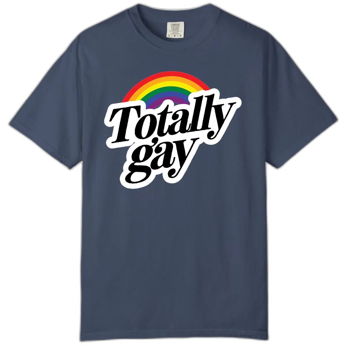 Totally Gay Pride Rainbow Comfort Color in Midnight